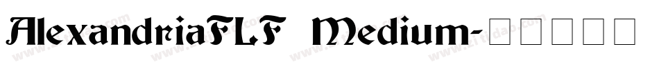AlexandriaFLF Medium字体转换
